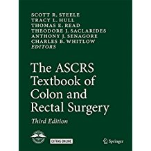 The ASCRS Textbook of Colon and Rectal Surgery, 3e